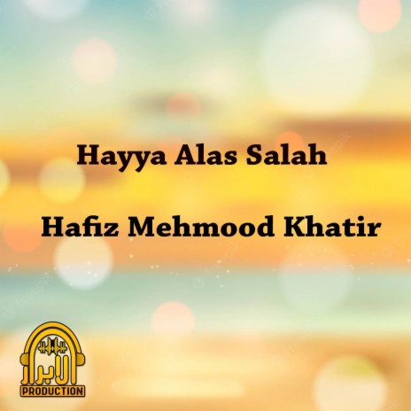 Hayya Alas Salah | Boomplay Music