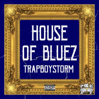 House Of Bluez