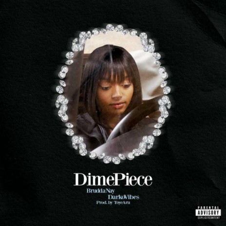 Dime Piece ft. Brudda Nay | Boomplay Music