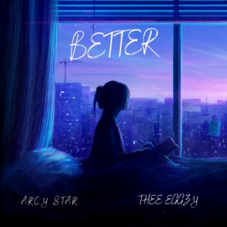 Better ft. thee eggzy lyrics | Boomplay Music