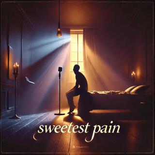 sweetes pain