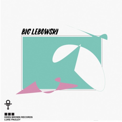 Big Lebowski | Boomplay Music