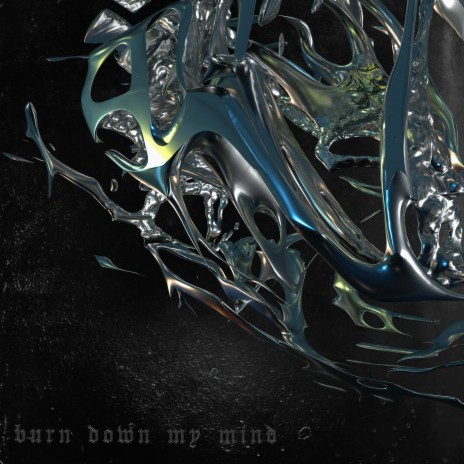 Burn Down My Mind ft. Sace & Silent Boy | Boomplay Music