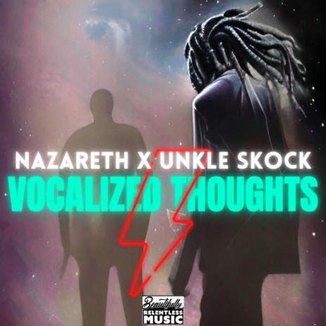 Vocalized Thoughts ft. Nazareth | Boomplay Music