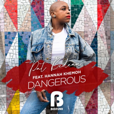 Dangerous ft. Hannah Khemoh | Boomplay Music