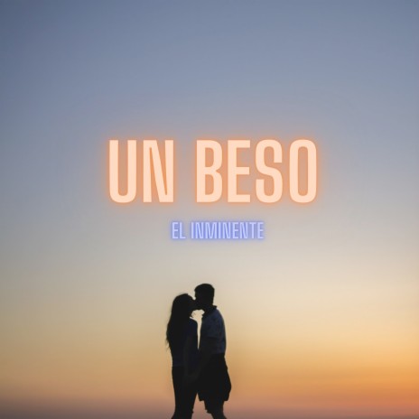 Un beso | Boomplay Music