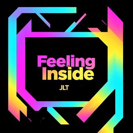 Feeling Inside | Boomplay Music