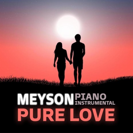 Pure Love (Piano instrumental) | Boomplay Music