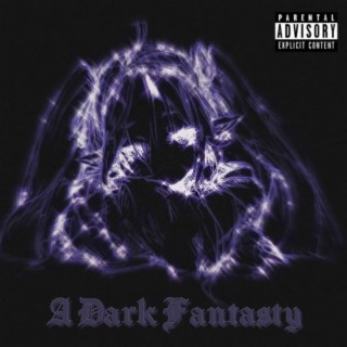 A Dark Fantasy