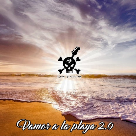 Vamos a la playa 2.0 | Boomplay Music