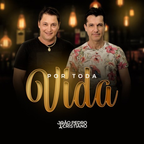 Por Toda Vida | Boomplay Music