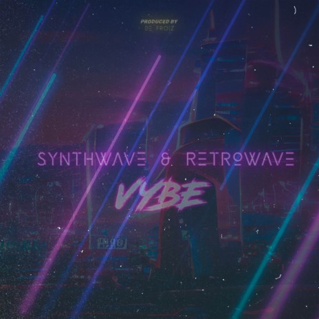 SynthWave & RetroWave Vybe ft. Synthwave Symphony & Retrowave Symphony | Boomplay Music