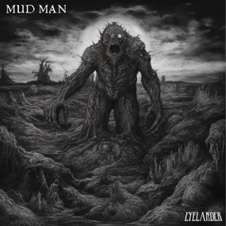 MUD MAN