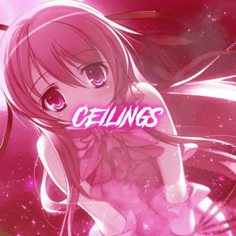 Ceilings (Nightcore)
