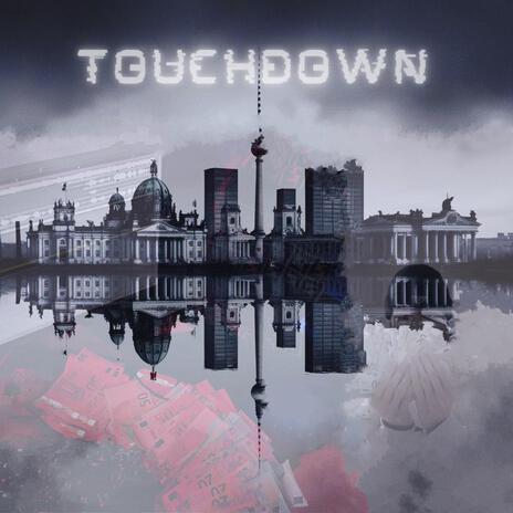 Touchdown | Boomplay Music