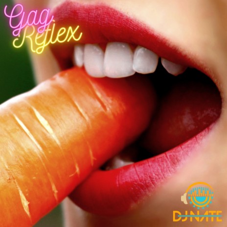 Gag Reflex | Boomplay Music