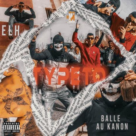 Typeto #1 ft. Balle Au Kanon | Boomplay Music