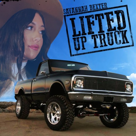 Lifted Up Truck | Boomplay Music