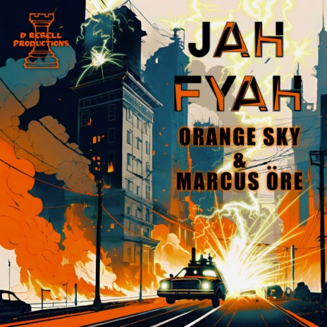 Jah Fyah ft. Marcus Öre & D Rebell | Boomplay Music