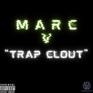 Trap Clout