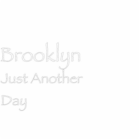 Just Another Day | Boomplay Music