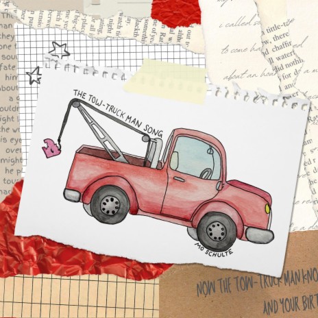 The Tow-Truck Man Song | Boomplay Music