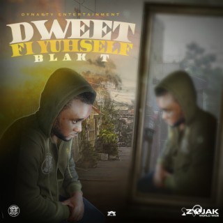Dweet Fi Yuhself (Original)