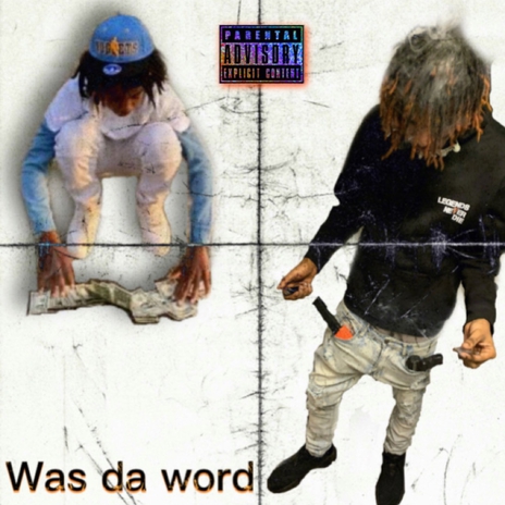 Was da Word ft. Babysin93 | Boomplay Music