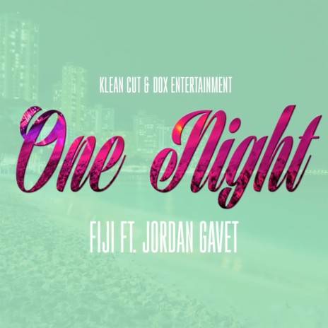 One Night ft. Jordan Gavet | Boomplay Music