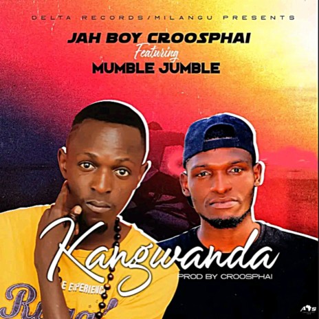 Kangwanda ft. Mumble Jumble | Boomplay Music