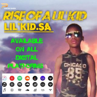 RISE OF A LIL'KID