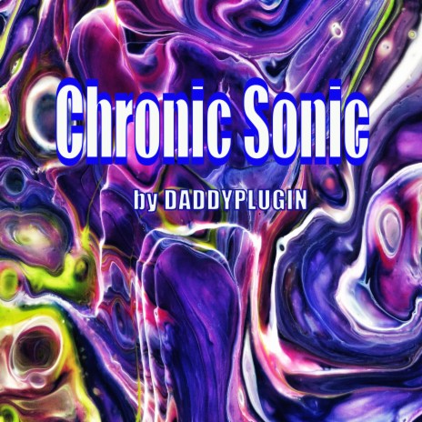 Chronic Sonic | Boomplay Music