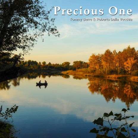 Precious One ft. Roberto Dalla Vecchia | Boomplay Music