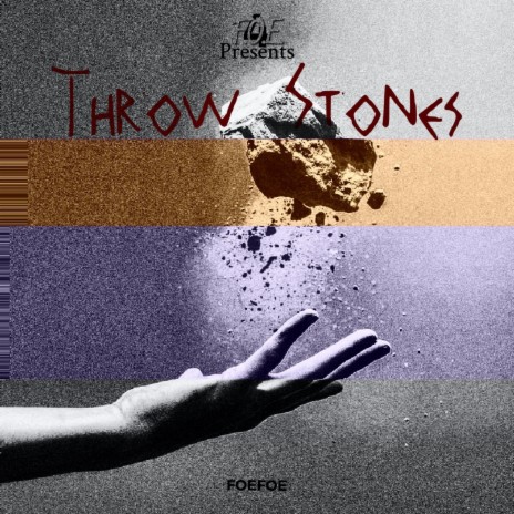 Throw Stones | Boomplay Music