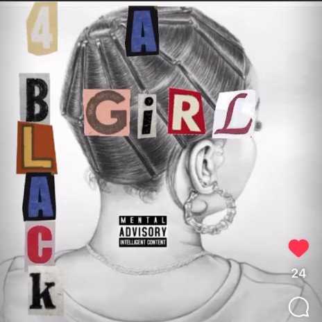 4 A BLACK GIRL | Boomplay Music