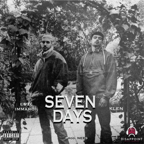 Seven Days ft. Enzo Immaroh & Nees | Boomplay Music