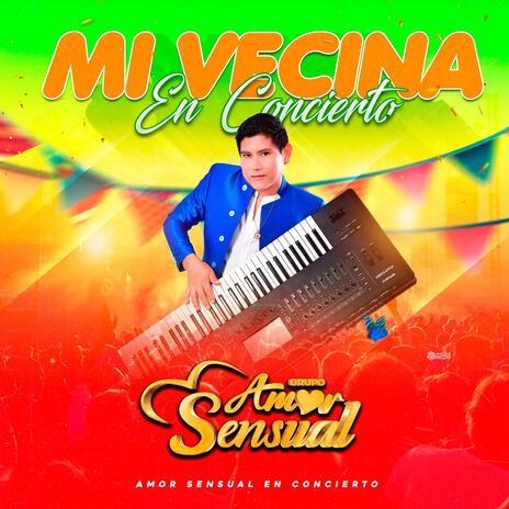 Mi Vecina (Huayno EN VIVO) | Boomplay Music