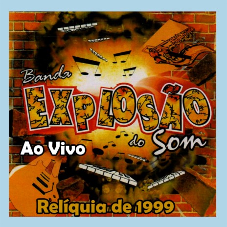 Não pode acabá com as muié - BANDA EXPLOSÃO DO SOM | Boomplay Music