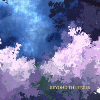 Beyond The Trees (Aphelios' Song) lyrics | Boomplay Music