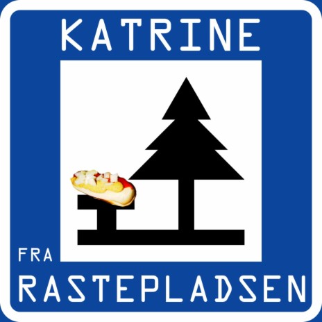 Katrine fra Rastepladsen