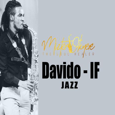 Davido If Jazz | Boomplay Music