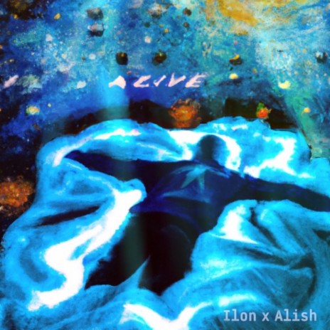 Alive ft. Alish | Boomplay Music