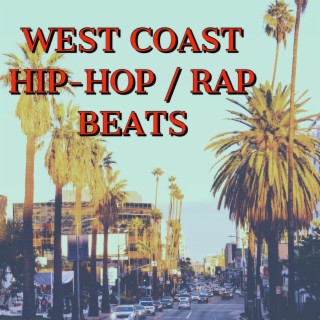 WEST COAST HIP-HOP / RAP BEATS