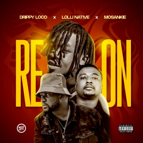 Re On ft. Drippy Loco & Mosankie | Boomplay Music