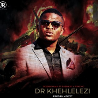 DR KHEHLELEZI