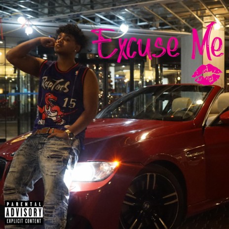 Excuse Me | Boomplay Music