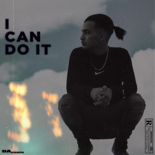 I can do it lyrics | Boomplay Music