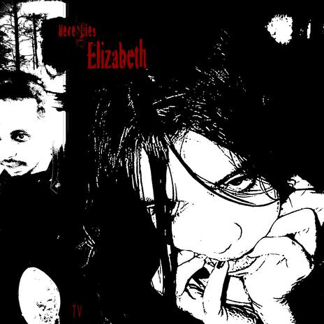 Here Lies Elizabeth (Sped Up Version) | Boomplay Music