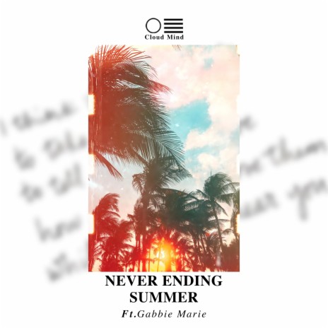 Never Ending Summer ft. Gabbie Marie