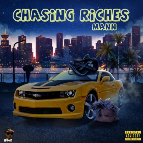 Chasing Riches (Mann) | Boomplay Music